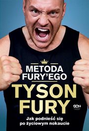 Metoda Fury'ego Jak podnie si po yciowym nokaucie, Fury Tyson, Waters Richard