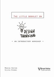 ksiazka tytu: The Little Booklet on Design Thinking autor: Hestad Monika