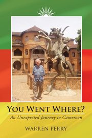 You Went Where?, Perry Warren