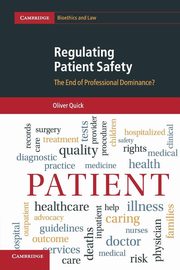 Regulating Patient Safety, Quick Oliver