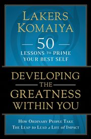 Developing the Greatness Within You, Komaiya Lakers