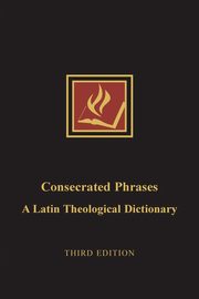 Consecrated Phrases, Bretzke James T