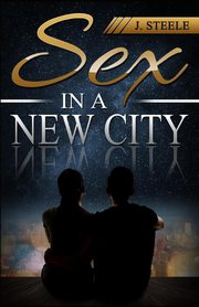 Sex In a New City, Steele J.