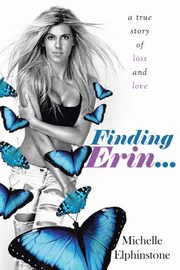 ksiazka tytu: Finding Erin autor: Elphinstone Michelle