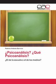 ksiazka tytu: ?Psicoanlisis? ?Qu Psicoanlisis? autor: Barrera Patricio Antonio