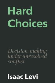 Hard Choices, Levi Isaac