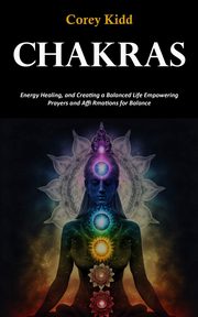 Chakras, Kidd Corey