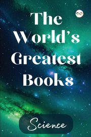The World's Greatest Books (Science), Various