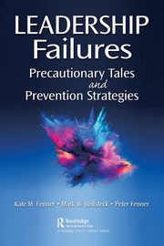 Leadership Failures, Fenner Kate M.
