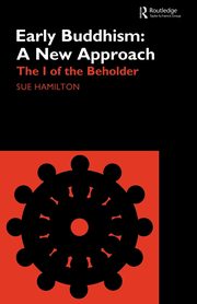Early Buddhism, Hamilton-Blyth Sue