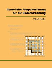 Generische Programmierung fr die Bildverarbeitung, Kthe Ullrich