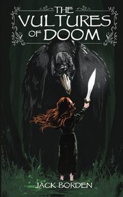 The Vultures of Doom, Borden Jack