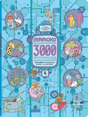 ksiazka tytu: Mamoko 3000 autor: Mizieliska Aleksandra, Mizieliski Daniel