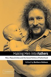 Making Men Into Fathers, 