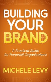 Building Your Brand, Levy Michele