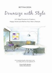 Downsize With Style, Deda Bettina