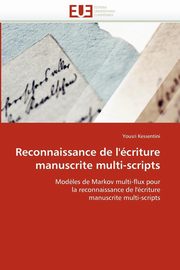 Reconnaissance de l''criture manuscrite multi-scripts, KESSENTINI-Y