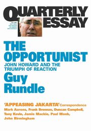 The Opportunist QE3, Rundle Guy