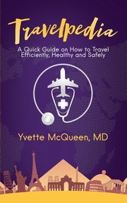 Travelpedia, McQueen Dr. Yvette