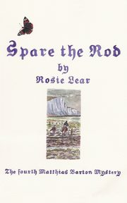 Spare the Rod, Lear Rosie