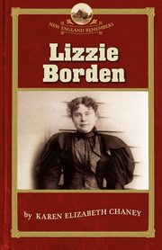 ksiazka tytu: Lizzie Borden autor: Chaney Karen