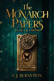 The Monarch Papers, Bernstein C.J.