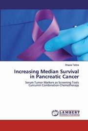 Increasing Median Survival in Pancreatic Cancer, Tahira Shazia