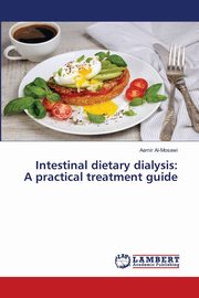 Intestinal dietary dialysis, Al-Mosawi Aamir