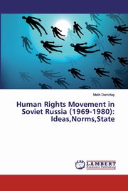 ksiazka tytu: Human Rights Movement in Soviet Russia (1969-1980) autor: Demirta Melih