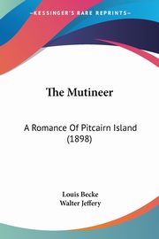 The Mutineer, Becke Louis