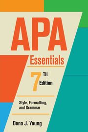 APA Essentials, 7th Edition, Young Dona J.