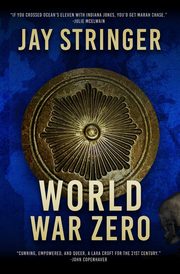 World War Zero, Stringer Jay