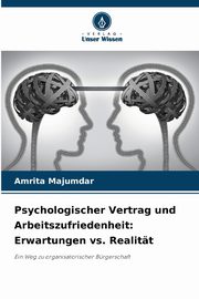 Psychologischer Vertrag und Arbeitszufriedenheit, Majumdar Amrita