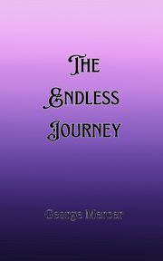 The Endless Journey, Mercer George