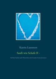 Sanft wie Schafe II, Lammert Katrin