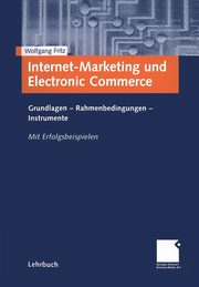 Internet-Marketing und Electronic Commerce, Fritz Wolfgang