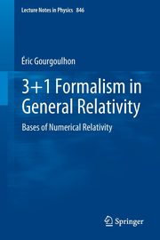 3+1 Formalism in General Relativity, Gourgoulhon ric