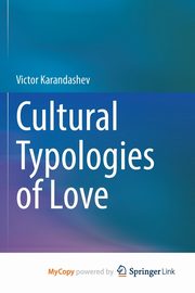 Cultural Typologies of Love, Karandashev Victor