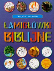 amigwki Biblijne Kropka do kropki 7+, Praca zbiorowa