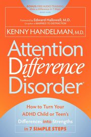 Attention Difference Disorder, Handelman Kenny