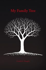 My Family Tree, Thoughts Trouble'D