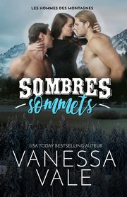 Sombres sommets, Vale Vanessa