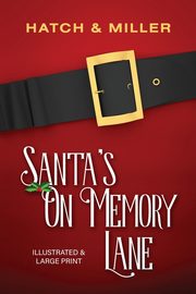 Santa's on Memory Lane, 