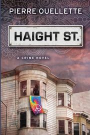 Haight St, Ouellette Pierre