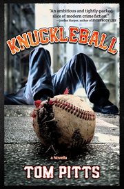 Knuckleball, Pitts Tom