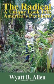 The Radical, Allen Wyatt