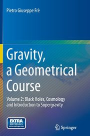 Gravity, a Geometrical Course, Fr? Pietro Giuseppe
