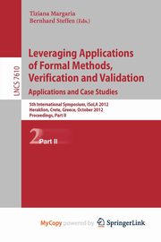 Leveraging Applications of Formal Methods, Verification and Validation, 
