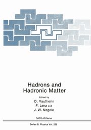 Hadrons and Hadronic Matter, 