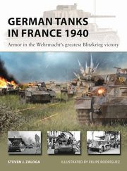 ksiazka tytu: New Vanguard 327 German Tanks in France 1940 autor: Zaloga Steven J.